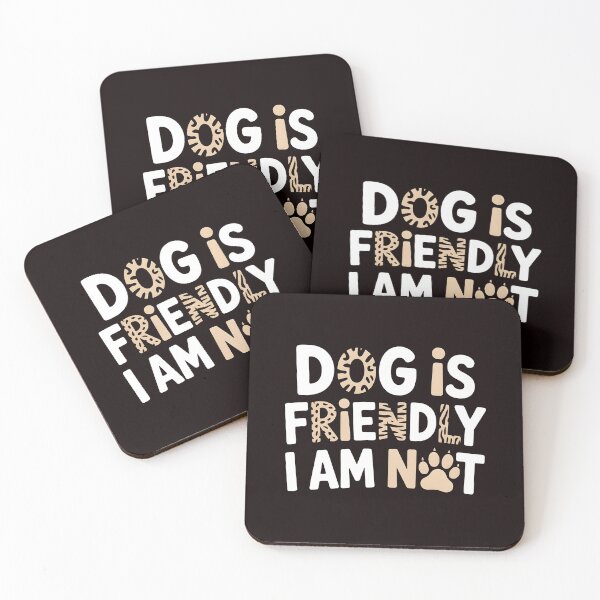 Item preview, Dog Is Friendly I Am Not – Sarcastic Animal Lover Aesthetic designed and sold by Redgiant87x.
