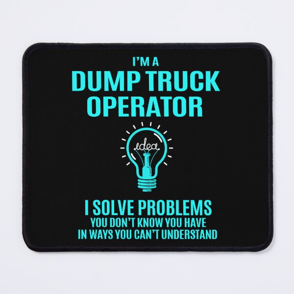 Item preview, Dump Truck Operator designed and sold by felstore690.