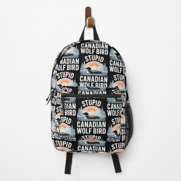 Item preview, Stupid Canadian Wolf Bird Funny Loon Humor designed and sold by BLZART.
