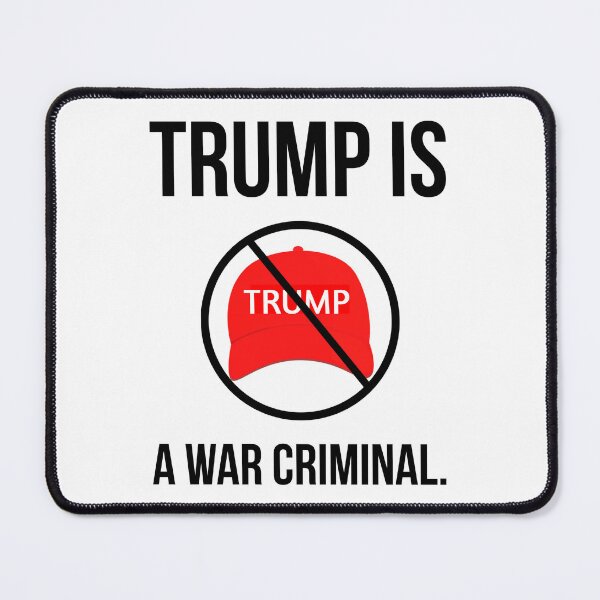 Item preview, Trump is a war criminal. designed and sold by Rachel the Artist .
