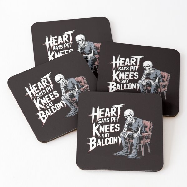 Item preview, Heart Says Pit Knees Say Balcony – Metal Concert Humor Quote Design designed and sold by Redgiant87x.