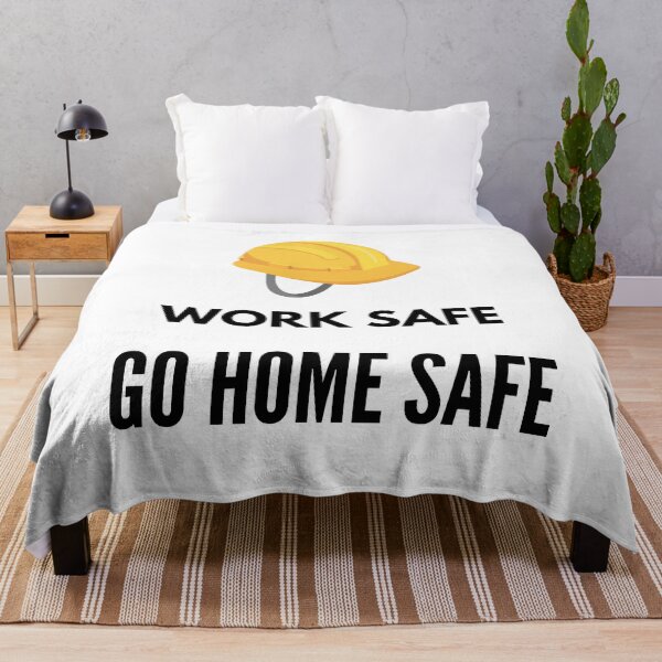 Item preview, Work Safe Go Home Safe – Safety Officer Workplace Design designed and sold by BRTSHA88.