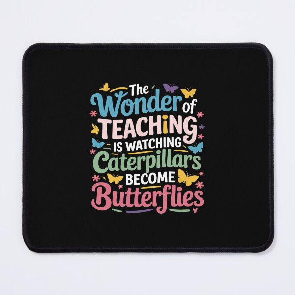Item preview, Wonder Teaching Is Watching Caterpillars Become Butterflies designed and sold by MarkLeedsArt.