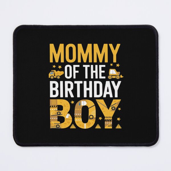 Item preview, Mommy of the Birthday Boy Excavator Construction Truck1 designed and sold by DigitaldeligArt.