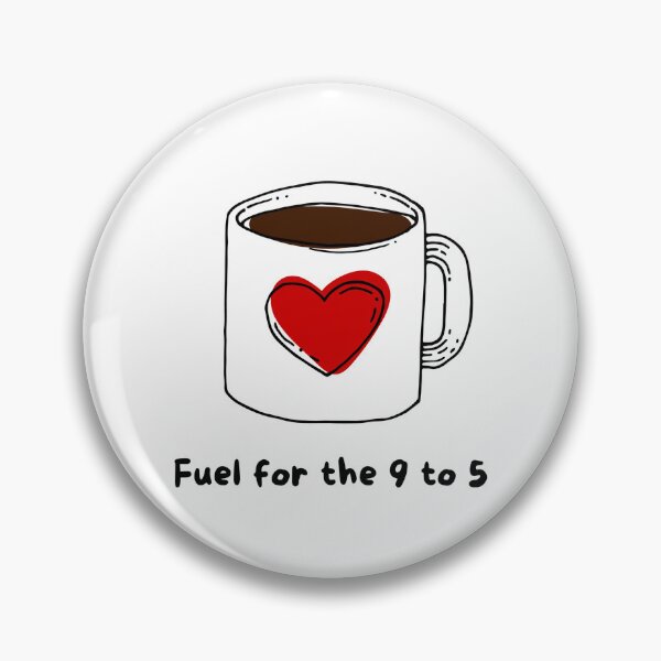 Item preview, Fuel for the 9 to 5 T-Shirt | Cute Heart Coffee Mug Office Humor Gift designed and sold by BeanNTee.