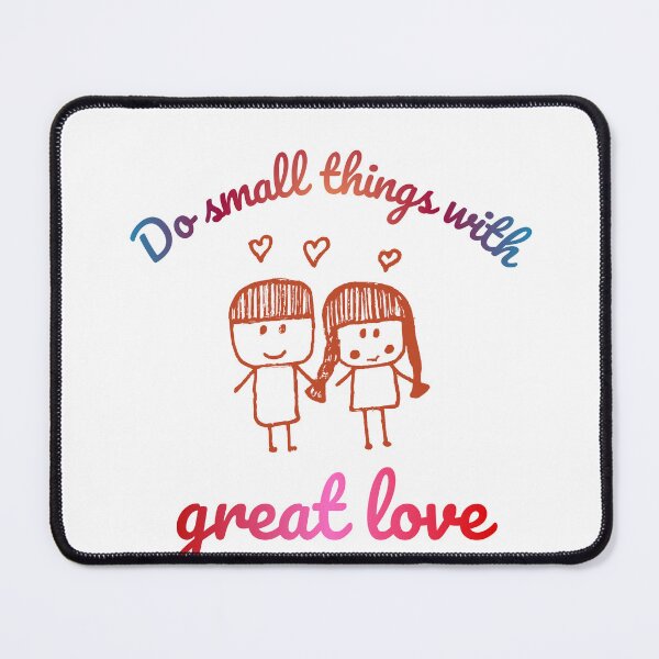 Item preview, Do Small Things With Great Love – Cute Hand Drawn Inspirational Art designed and sold by GOTCHO1.