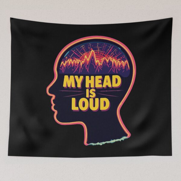 Item preview, My Head Is Loud – Overstimulated Mind Design designed and sold by Katzpy.