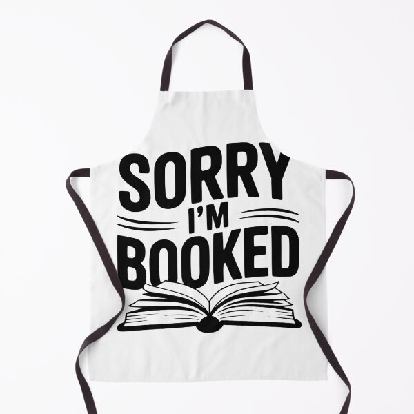 Item preview, Sorry I'm Booked designed and sold by Frank Ring.