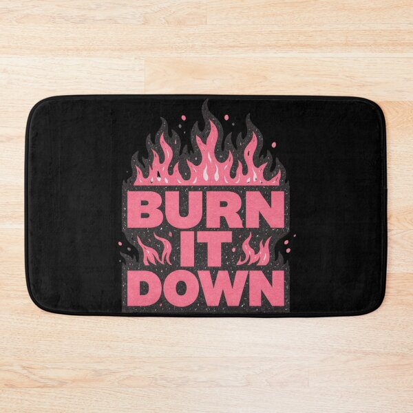 Item preview, Burn It Down designed and sold by Jennifer Chiera.