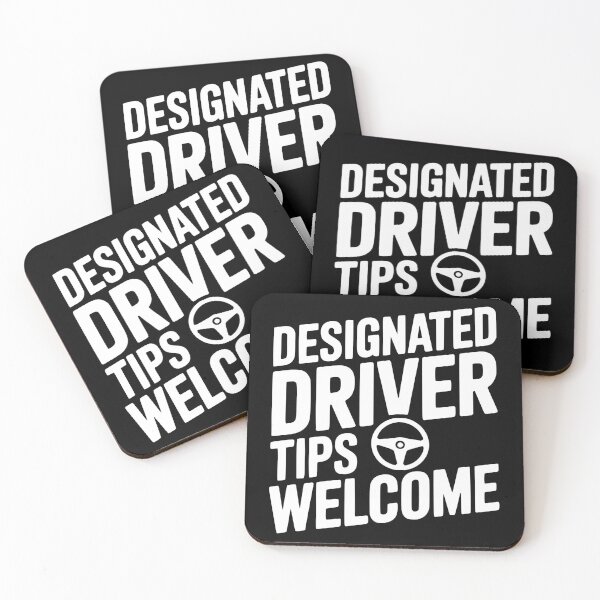 Item preview, Designated Driver Tips Welcome designed and sold by Frank Ring.