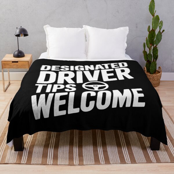 Item preview, Designated Driver Tips Welcome designed and sold by Frank Ring.