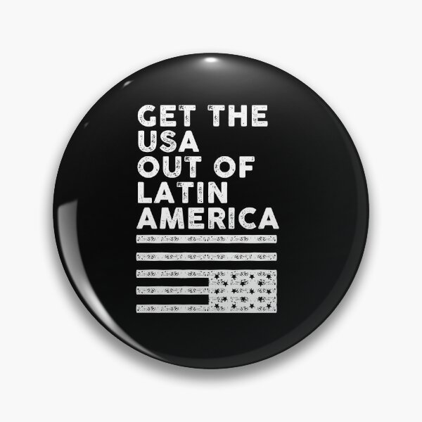 Item preview, Get the USA out of Latin America designed and sold by remerasnerdas.