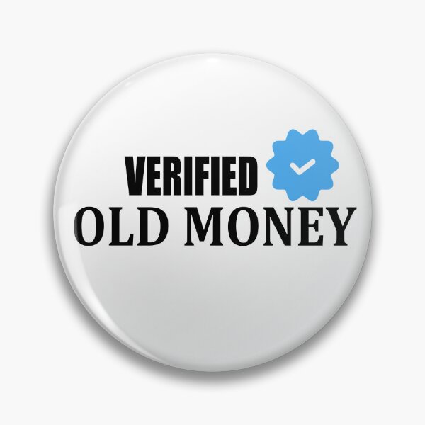 Item preview, Verified Old Money designed and sold by GriffinRey.
