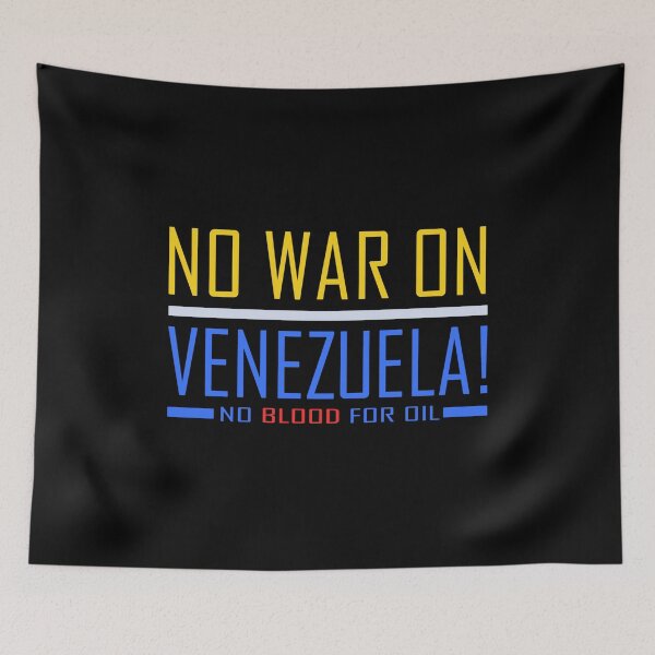 Item preview, No War on Venezuela Peace Typography | Anti War -Peace Quote Human Rights designed and sold by ZechJohnRB.