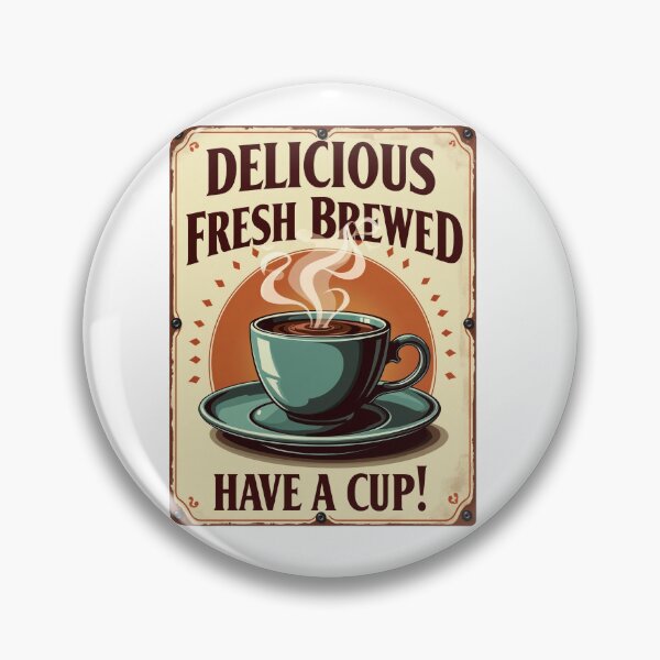 Item preview, Delicious Fresh Brewed Coffee designed and sold by CleanDecor.