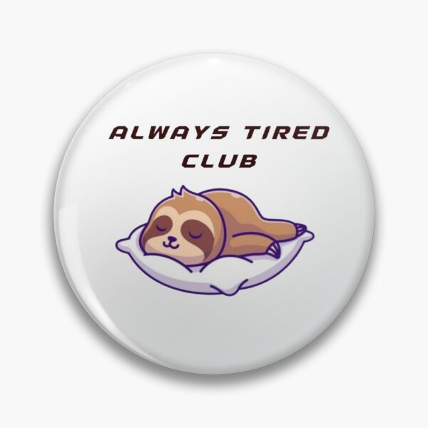 Item preview, Chronically Tired – Funny Exhausted Humor Quote designed and sold by TOGETHERINSIEME.