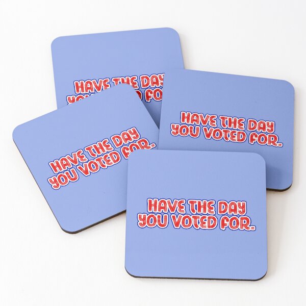 Item preview, Have the Day You Voted For designed and sold by sillyjess.