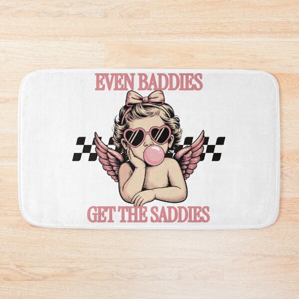 Item preview, Even Baddies Get The Saddies designed and sold by wesdesignshop.