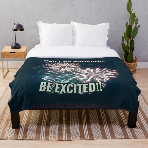 Item preview, Don’t Be Nervous Be Excited – Bold Fireworks Graphic designed and sold by nwinspire.