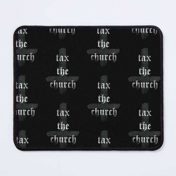 Item preview, tax the church - upside down cross with gothic font quote designed and sold by th3mode13.