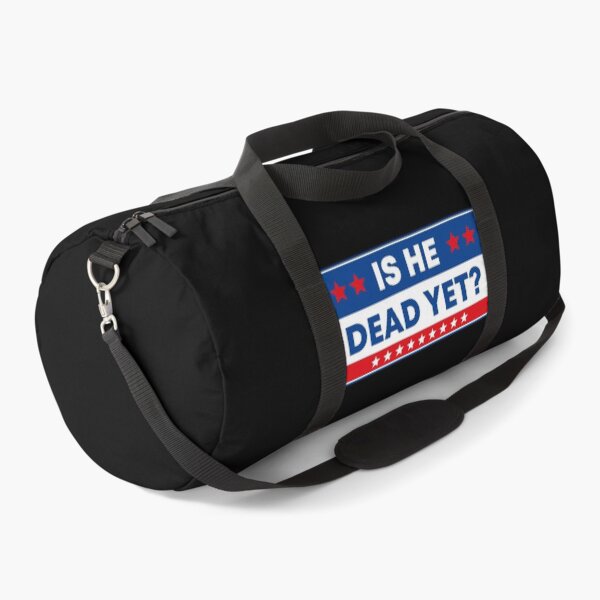 Item preview, Is He Dead Yet? - Political Resist designed and sold by PixVib.