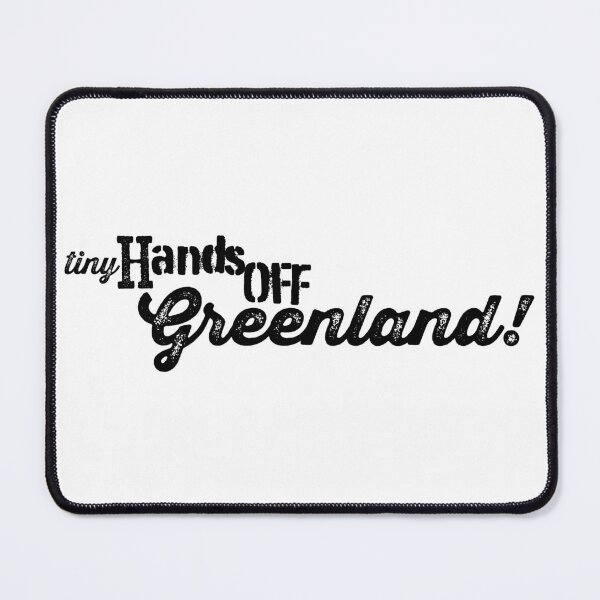 Item preview, Tiny Hands Off Greenland! (Black) designed and sold by BANDOFSCRIBBLE Hollywood.