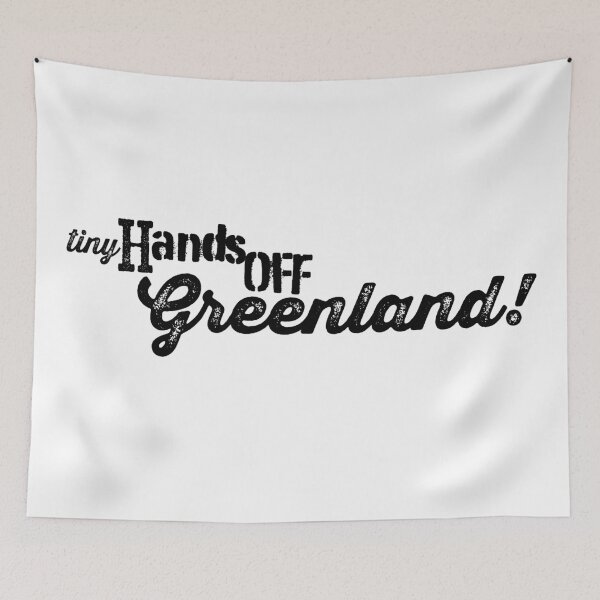 Item preview, Tiny Hands Off Greenland! (Black) designed and sold by BANDOFSCRIBBLE Hollywood.
