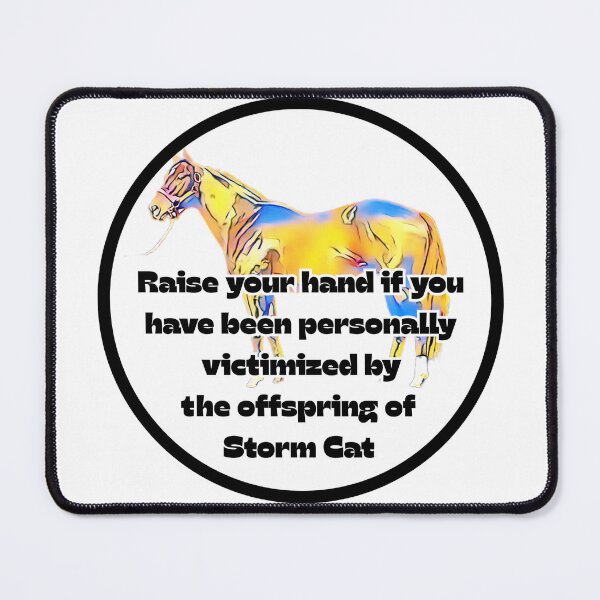 Item preview, Victimized by Storm Cat designed and sold by amusarro.