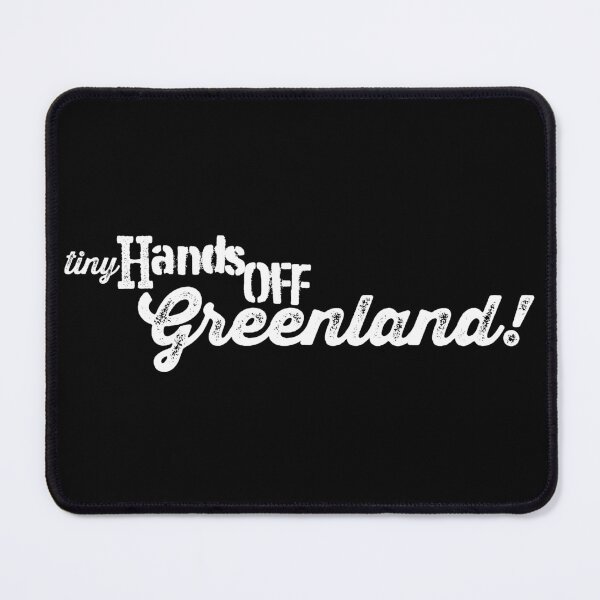 Item preview, Tiny Hands Off Greenland! designed and sold by BANDOFSCRIBBLE Hollywood.