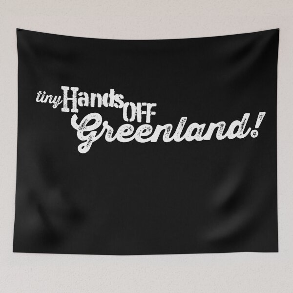 Item preview, Tiny Hands Off Greenland! designed and sold by BANDOFSCRIBBLE Hollywood.