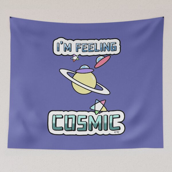 Item preview, I’M FEELING COSMIC  designed and sold by TonyArtist.