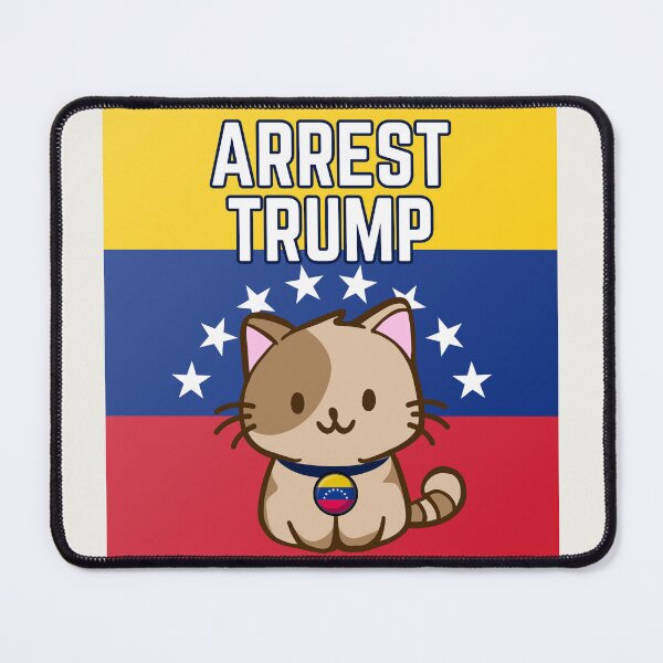 Item preview, Venezuelan Cat - Arrest Trump designed and sold by EvergreenRevolt.