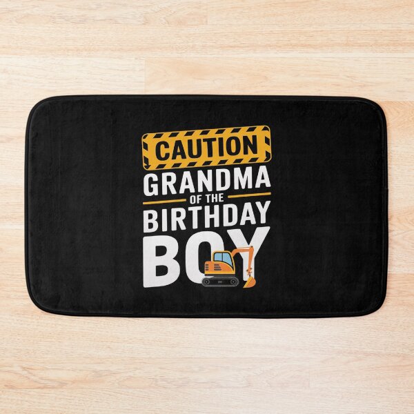 Item preview, vehicle construction excavator Grandma of the Birthday Boy  designed and sold by PowAcademy.