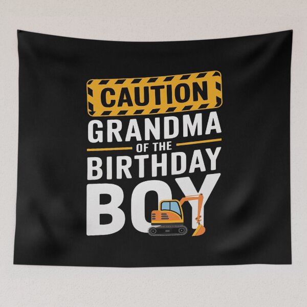 Item preview, vehicle construction excavator Grandma of the Birthday Boy  designed and sold by PowAcademy.