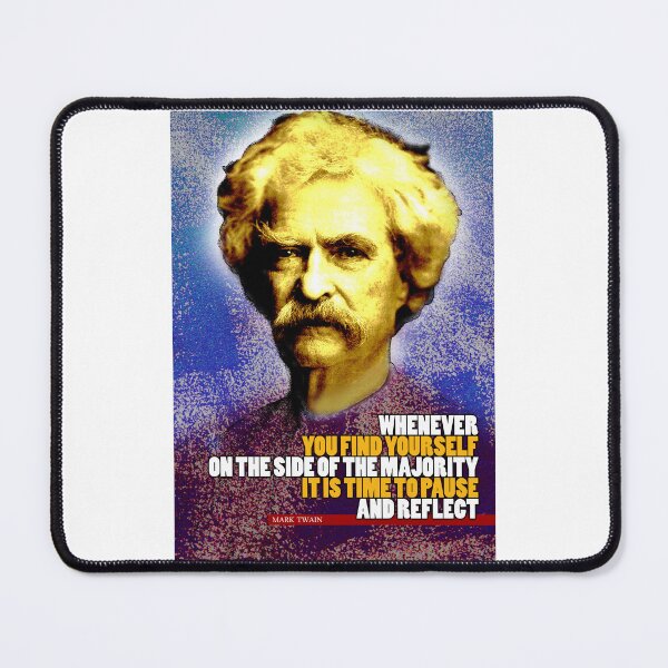 Item preview, Mark Twain Quote designed and sold by pahleeloola.