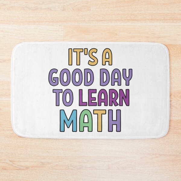 Item preview, Its a good day to learn Math designed and sold by Think4Prints.