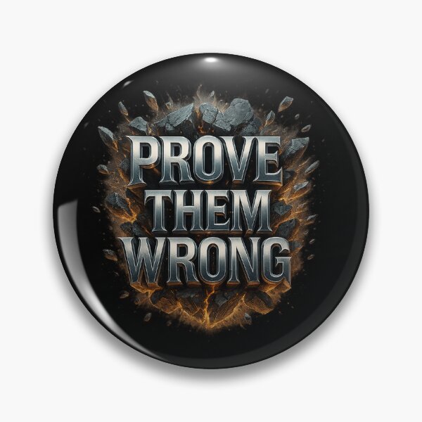 Item preview, PROVE THEM WRONG - Metallic Impact Typography designed and sold by MKreative Studio.
