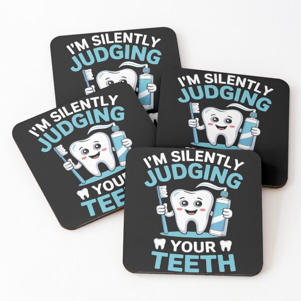 Item preview, Im silently Judging your Teeth Dentist  designed and sold by CombatTask.