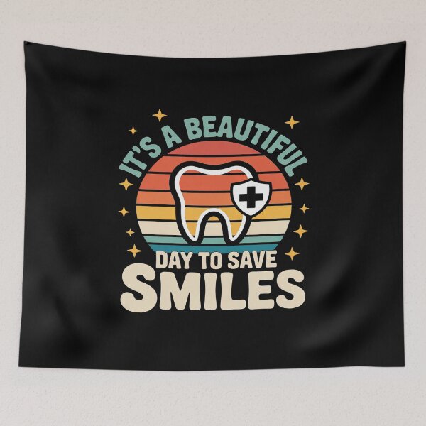 Item preview, It's a Beautiful Day to Save Smiles Dental Dentist designed and sold by CombatTask.