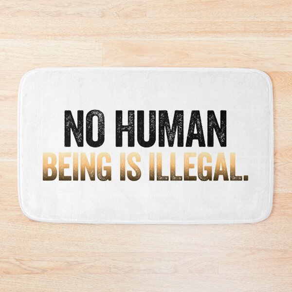 Item preview, No Human Being Is Illegal - Skintone designed and sold by sillyjess.