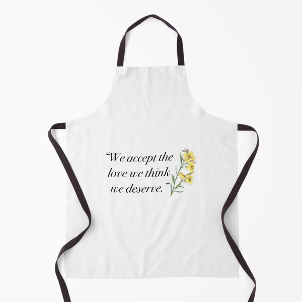 Item preview, We accept the love we think we deserve designed and sold by creativestuff11.