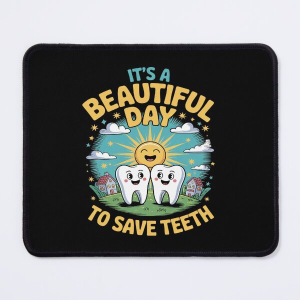 Item preview, It's A Beautiful Day To Save Teeth Dentist Doctor designed and sold by MythWoot.