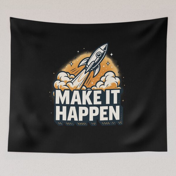 Item preview, MAKE IT HAPPEN - Rocket Launch Motivation Design designed and sold by MKreative Studio.