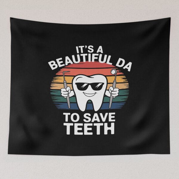 Item preview, It's A Beautiful Day To Save Teeth Dental Dentist designed and sold by MythWoot.
