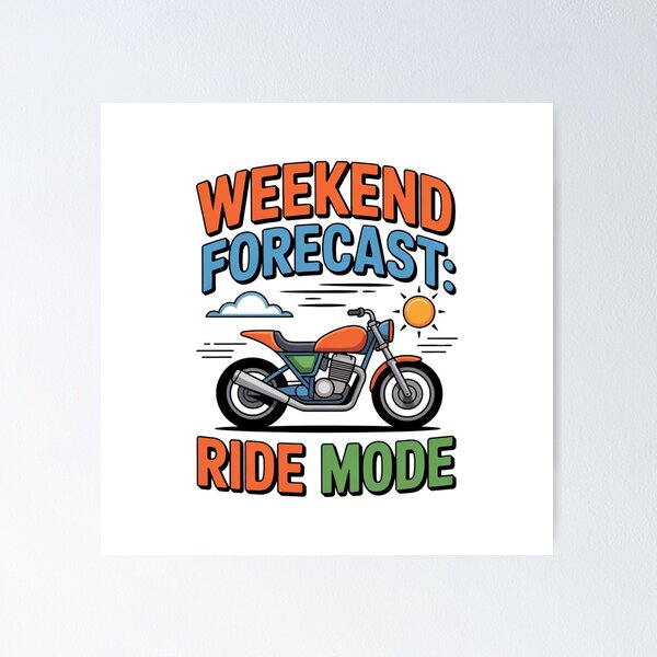 Item preview, Weekend Forecast: Ride Mode – Funny Motorcycle Lifestyle T-Shirt designed and sold by RMTrendy.