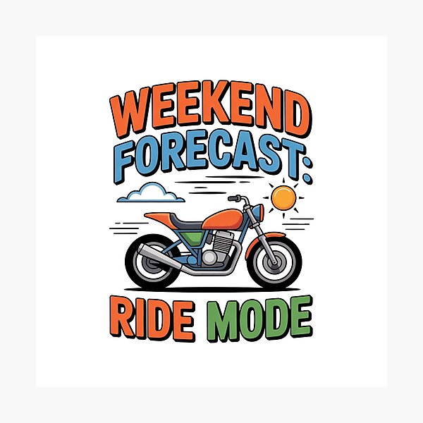 Item preview, Weekend Forecast: Ride Mode – Funny Motorcycle Lifestyle T-Shirt designed and sold by RMTrendy.