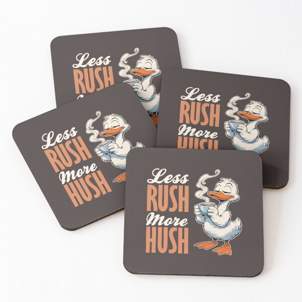 Item preview, Less Rush More Hush Cartoon Duck designed and sold by TheJollyDoodle.