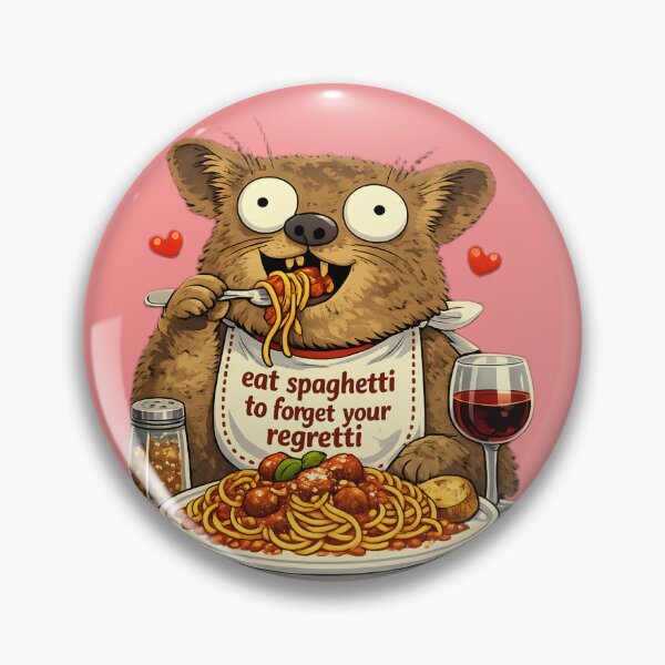 Item preview, eat spaghetti to forget your regretti - hyrax advice designed and sold by naiverider.
