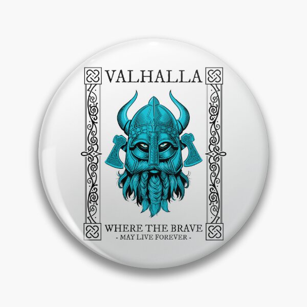 Item preview, Valhalla where the brave may live forever designed and sold by AnciraDesigns.