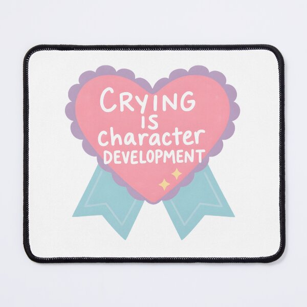 Item preview, Crying Is Character Development Heart designed and sold by PenningFinnCo.